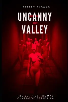 Uncanny Valley: Un trio de povestiri tulburătoare - Uncanny Valley: A Trio of Disquieting Stories