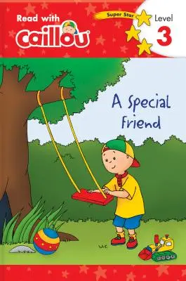 Caillou: Un prieten special - Citește cu Caillou, Nivelul 3 - Caillou: A Special Friend - Read with Caillou, Level 3