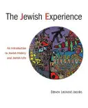 Jewish Experience, the PB: O introducere în istoria și viața evreilor - Jewish Experience, the PB: An Introduction to Jewish History and Jewish Life