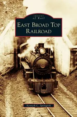 Calea ferată East Broad Top - East Broad Top Railroad