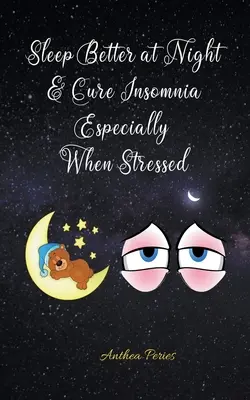 Dormiți mai bine noaptea și vindecați insomnia mai ales atunci când sunteți stresat - Sleep Better at Night and Cure Insomnia Especially When Stressed
