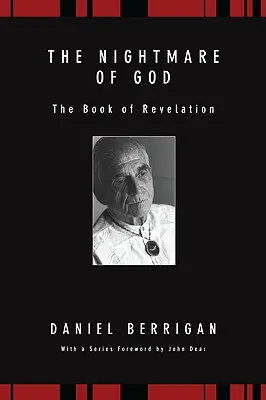 Coșmarul lui Dumnezeu: Cartea Apocalipsei - The Nightmare of God: The Book of Revelation