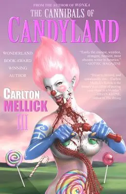 Canibalii din Candyland - The Cannibals of Candyland