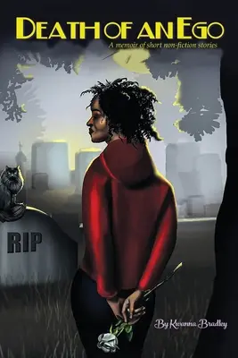 Death of an Ego: Memorii din povestiri scurte non-ficționale - Death of an Ego: A Memoir of Short Non-Fiction Stories