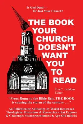 Cartea pe care Biserica nu vrea să o citești: The Book the Church Doesn't Want You to Read - The Book the Church Doesn't Want You to Read