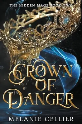 Coroana Pericolului - Crown of Danger