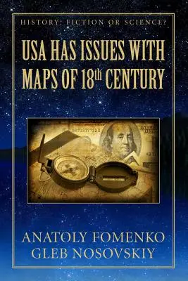 SUA are probleme cu hărțile din secolul al XVIII-lea - USA Has Issues with Maps of 18th Century