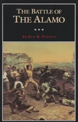 Bătălia de la Alamo, volumul 2 - The Battle of the Alamo, Volume 2
