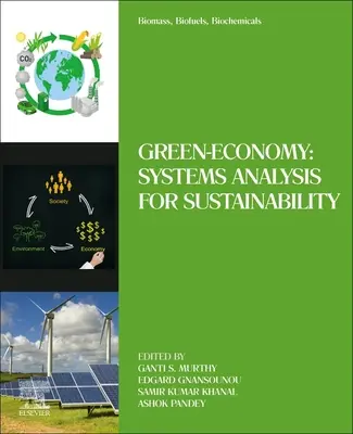 Biomasă, biocombustibili, produse biochimice: Green-Economy: Analiza sistemelor pentru durabilitate - Biomass, Biofuels, Biochemicals: Green-Economy: Systems Analysis for Sustainability