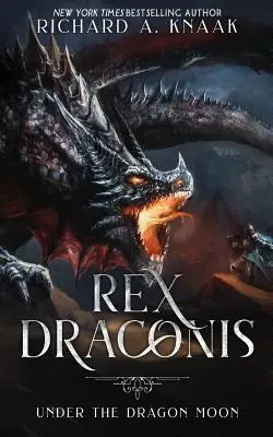 Rex Draconis: Sub Luna Dragonului - Rex Draconis: Under the Dragon Moon