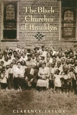 Bisericile negre din Brooklyn - The Black Churches of Brooklyn