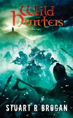Vânători sălbatici - Wild Hunters