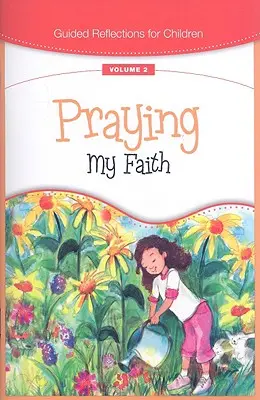 Rugându-mă pentru credința mea - Praying My Faith