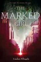 Fata marcată - The Marked Girl