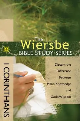 1 Corinteni: Discerne diferența dintre cunoașterea omului și înțelepciunea lui Dumnezeu - 1 Corinthians: Discern the Difference Between Man's Knowledge and God's Wisdom