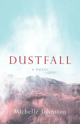 Căderea prafului - Dustfall