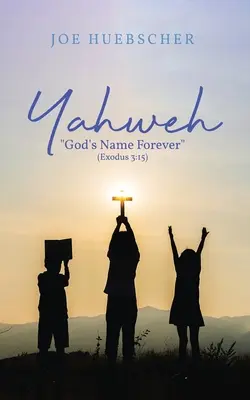 Yahweh: Numele lui Dumnezeu pentru totdeauna (Exodul 3:15) - Yahweh: God's Name Forever (Exodus 3:15)