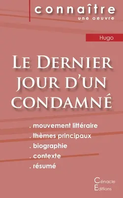 Le Dernier jour d'un condamn (Ultima zi a unui condamnat) de Victor Hugo (analiză și rezumat literar complet) - Fiche de lecture Le Dernier jour d'un condamn de Victor Hugo (Analyse littraire de rfrence et rsum complet)