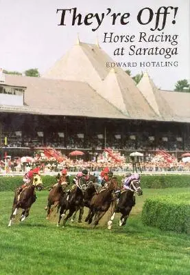 Au plecat: Curse de cai la Saratoga - They're Off!: Horse Racing at Saratoga