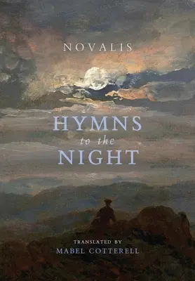 Imnuri pentru noapte / Hymns to the Night - Hymns to the Night