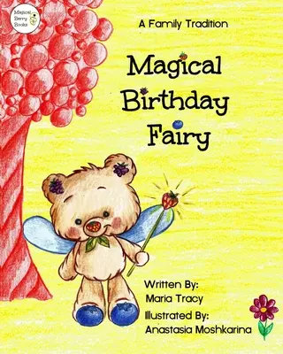 Zâna magică a zilei de naștere: O tradiție de familie - Magical Birthday Fairy: A Family Tradition