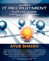 Ghidul complet de supraviețuire pentru recrutarea în domeniul IT - The Complete It Recruitment Survival Guide