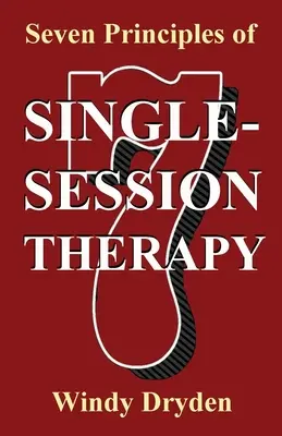 Șapte principii ale terapiei în ședință unică - Seven Principles of Single-Session Therapy