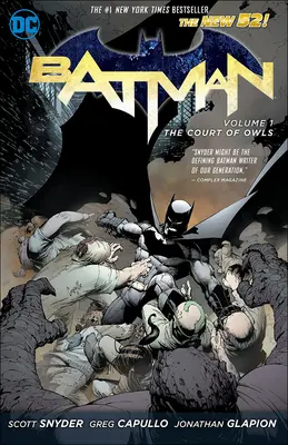 Batman, volumul 1: Curtea bufnițelor (The Court of Owls) - Batman, Volume 1: The Court of Owls