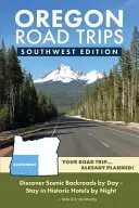 Oregon Road Trips - Ediția de sud-vest - Oregon Road Trips - Southwest Edition