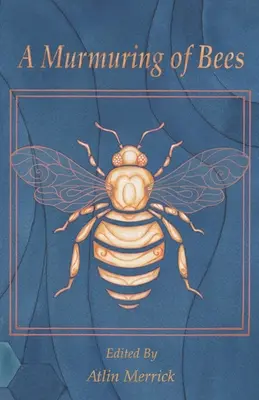 Un murmur de albine - A Murmuring of Bees