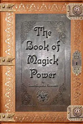 Cartea puterii magice (The Book of Magick Power) - The Book of Magick Power