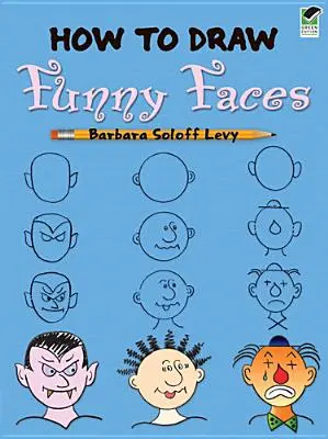 Cum să desenezi fețe amuzante - How to Draw Funny Faces