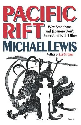 Pacific Rift: De ce americanii și japonezii nu se înțeleg între ei - Pacific Rift: Why Americans and Japanese Don't Understand Each Other