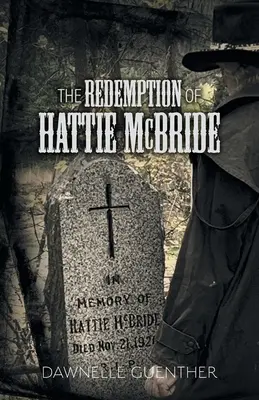 Răscumpărarea lui Hattie McBride - The Redemption of Hattie McBride
