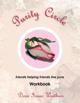 Caietul de lucru al cercului purității - Purity Circle Workbook