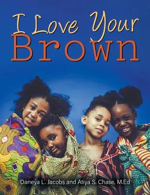 Iubesc maroul tău - I Love Your Brown