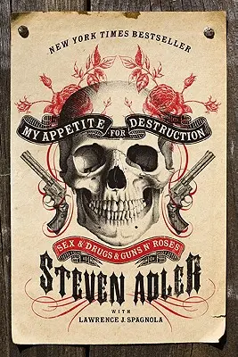 Apetitul meu pentru distrugere - My Appetite for Destruction