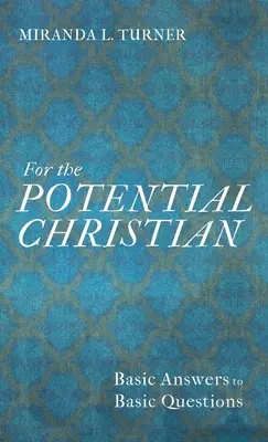 Pentru creștinii potențiali - For the Potential Christian