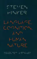Language, Cognition, and Human Nature: Articole selectate - Language, Cognition, and Human Nature: Selected Articles