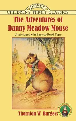 Aventurile lui Danny Meadow Mouse - The Adventures of Danny Meadow Mouse