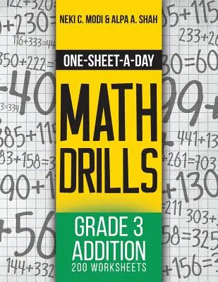 Exerciții de matematică cu o foaie pe zi: Grade 3 Addition - 200 Worksheets (Cartea 5 din 24) - One-Sheet-A-Day Math Drills: Grade 3 Addition - 200 Worksheets (Book 5 of 24)