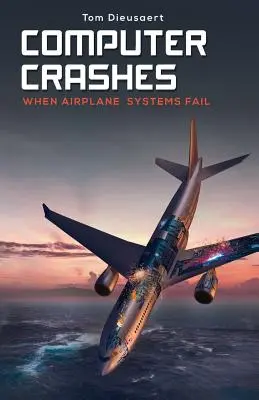 Computer Crashes: Când sistemele avionului cedează - Computer Crashes: When airplane systems fail