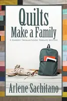 Cuverturile fac o familie - Quilts Make a Family