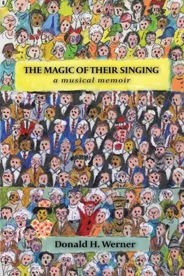 Magia cântecului lor - The Magic of Their Singing