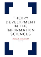 Dezvoltarea teoriei în științele informației - Theory Development in the Information Sciences