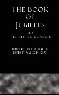 Cartea Jubileelor - The Book of Jubilees