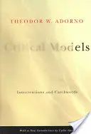 Modele critice: Intervenții și cuvinte cheie - Critical Models: Interventions and Catchwords
