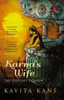 Soția lui Karna: Regina proscrisului - Karna's Wife: The Outcast's Queen