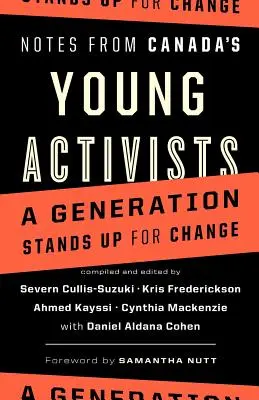 Note de la tinerii activiști canadieni - Notes from Canada's Young Activists
