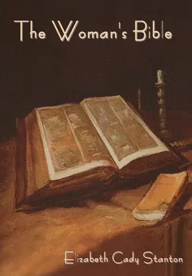 Biblia femeii - The Woman's Bible
